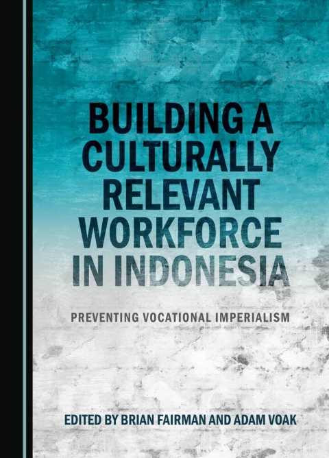 Cover image for book Building a Culturally Relevant Workforce in Indonesia