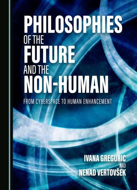 Cover image for book Philosophies of the Future and the Non-Human