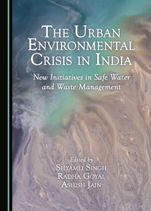 Cover image for book The Urban Environmental Crisis in India