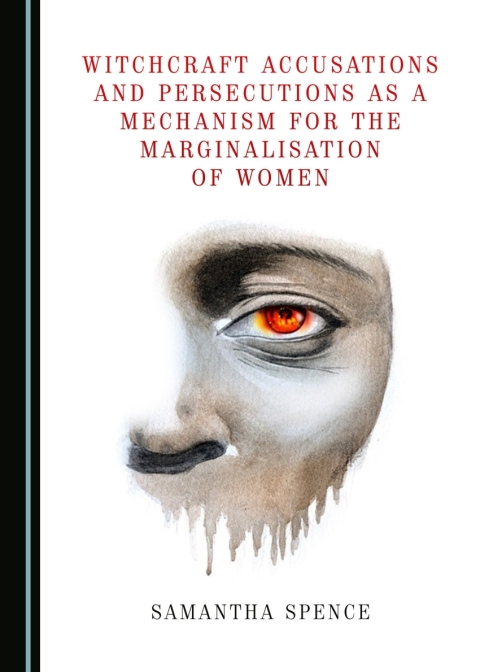 Cover image for book Witchcraft Accusations and Persecutions as a Mechanism for the Marginalisation of Women