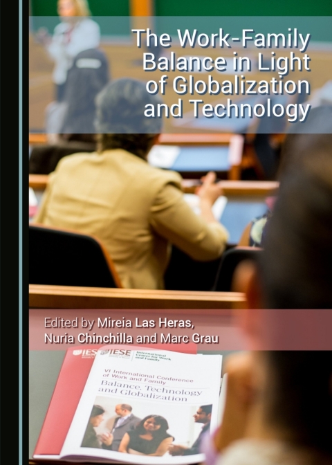 Cover image for book The Work-Family Balance in Light of Globalization and Technology