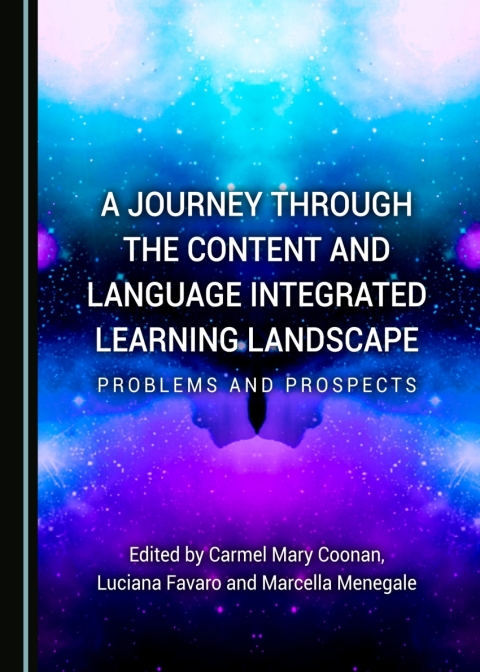 Cover image for book A Journey through the Content and Language Integrated Learning Landscape