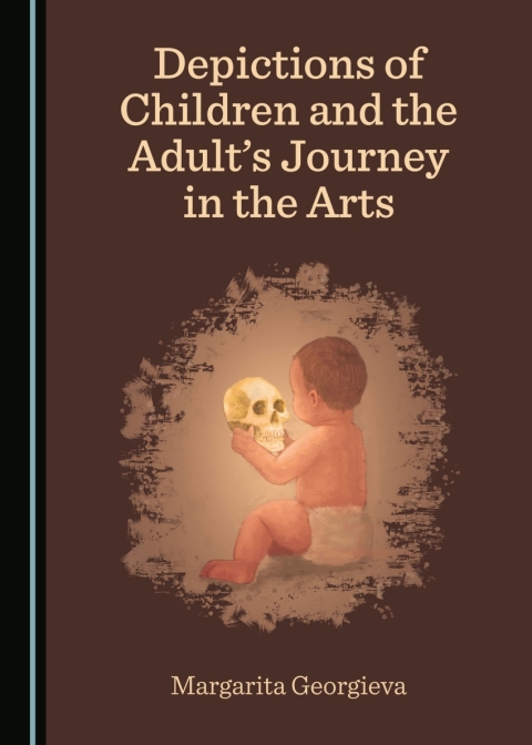 Cover image for book Depictions of Children and the Adult’s Journey in the Arts