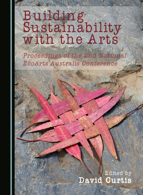 Cover image for book Building Sustainability with the Arts