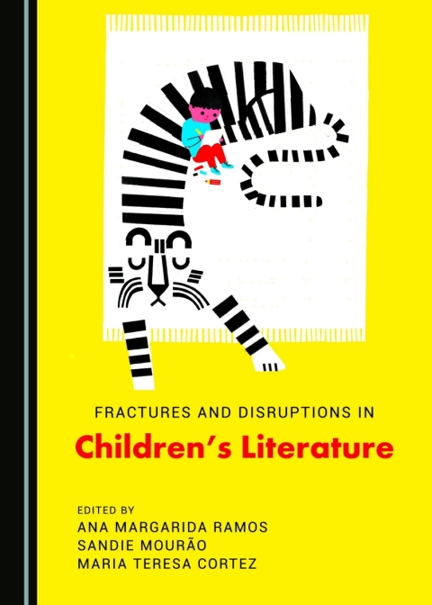 Cover image for book Fractures and Disruptions in Children's Literature