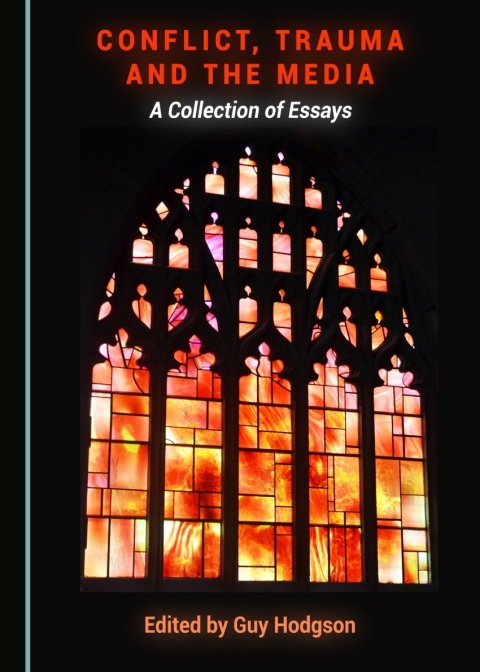 Cover image for book Conflict, Trauma and the Media
