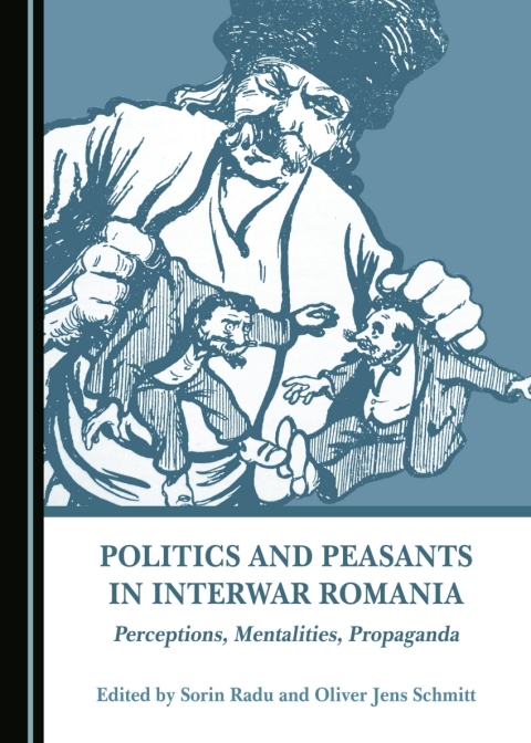 Cover image for book Politics and Peasants in Interwar Romania
