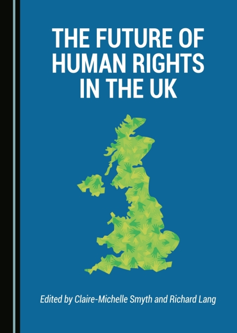 Cover image for book The Future of Human Rights in the UK