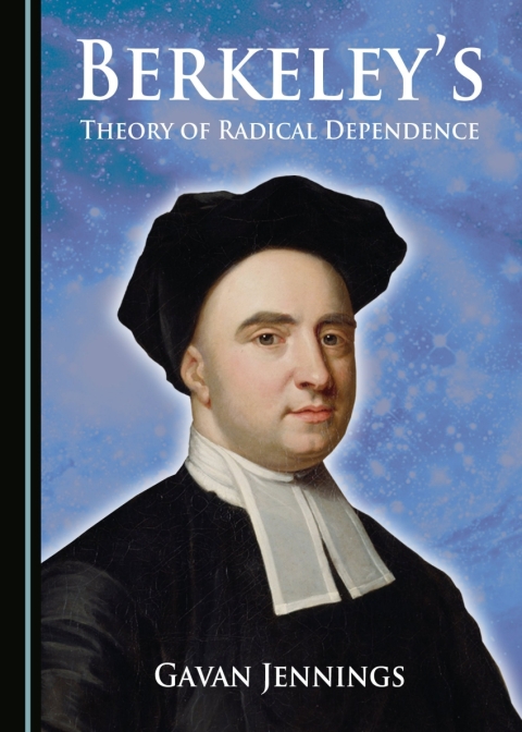 Cover image for book Berkeley's Theory of Radical Dependence