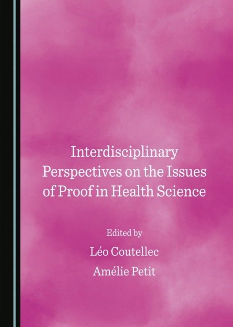 Cover image for book Interdisciplinary Perspectives on the Issues of Proof in Health Science