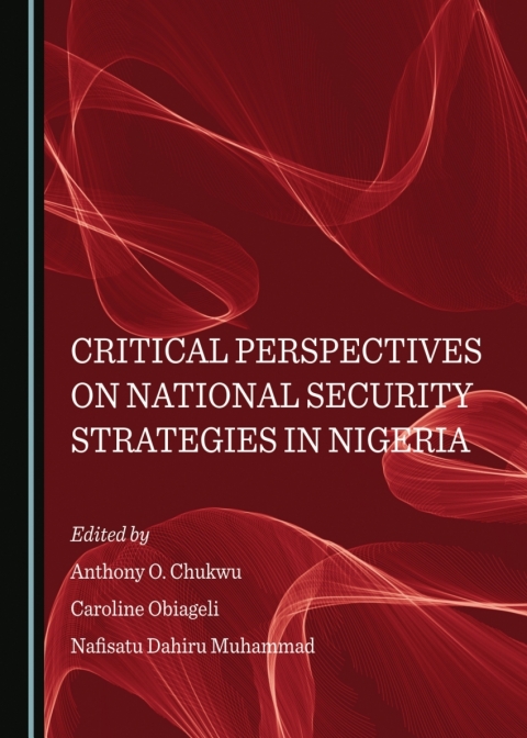 Cover image for book Critical Perspectives on National Security Strategies in Nigeria