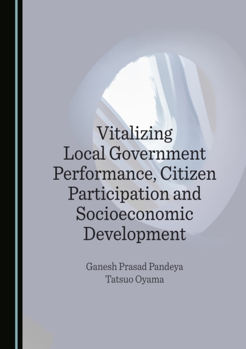Cover image for book Vitalizing Local Government Performance, Citizen Participation and Socioeconomic Development