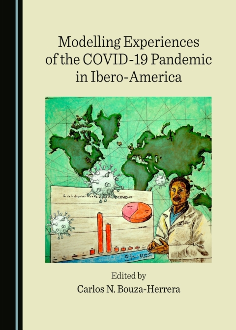 Cover image for book Modelling Experiences of the COVID-19 Pandemic in Ibero-America