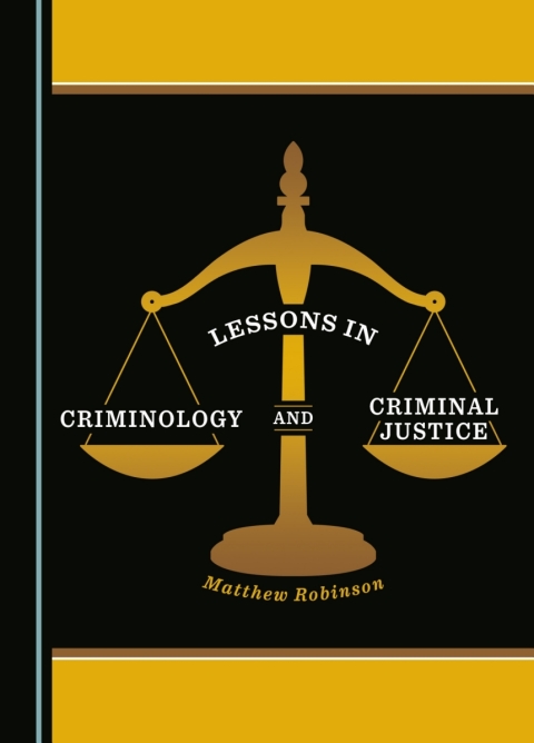 Cover image for book Lessons in Criminology and Criminal Justice