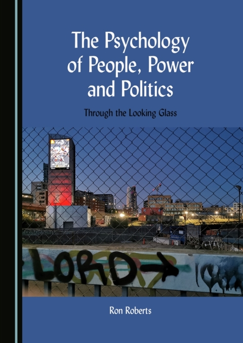 Cover image for book The Psychology of People, Power and Politics