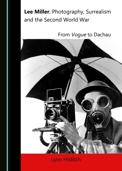 Cover image for book Lee Miller, Photography, Surrealism and the Second World War
