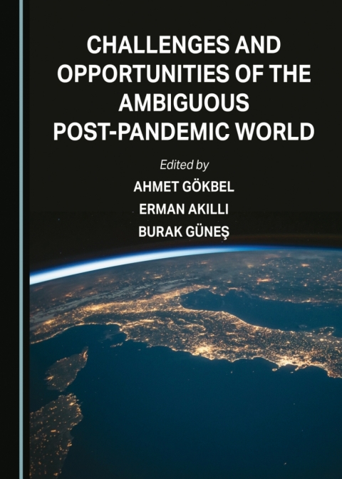 Cover image for book Challenges and Opportunities of the Ambiguous Post-Pandemic World