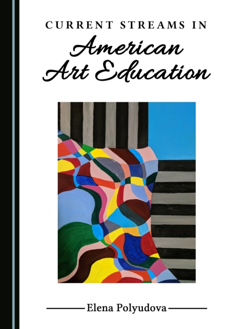 Cover image for book Current Streams in American Art Education