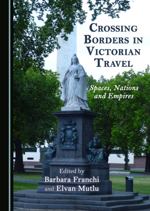 Cover image for book Crossing Borders in Victorian Travel