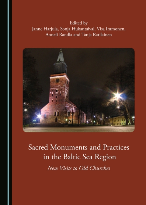 Cover image for book Sacred Monuments and Practices in the Baltic Sea Region