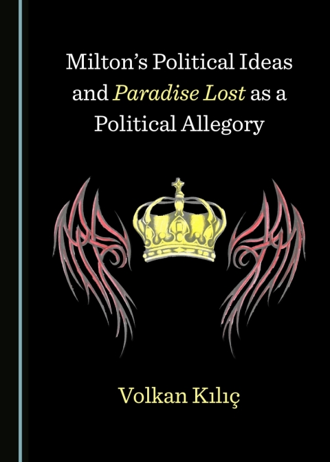 Cover image for book Milton's Political Ideas and Paradise Lost as a Political Allegory