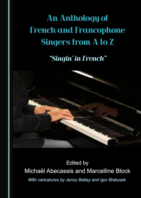 Cover image for book An Anthology of French and Francophone Singers from A to Z