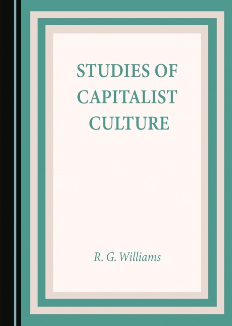Cover image for book Studies of Capitalist Culture