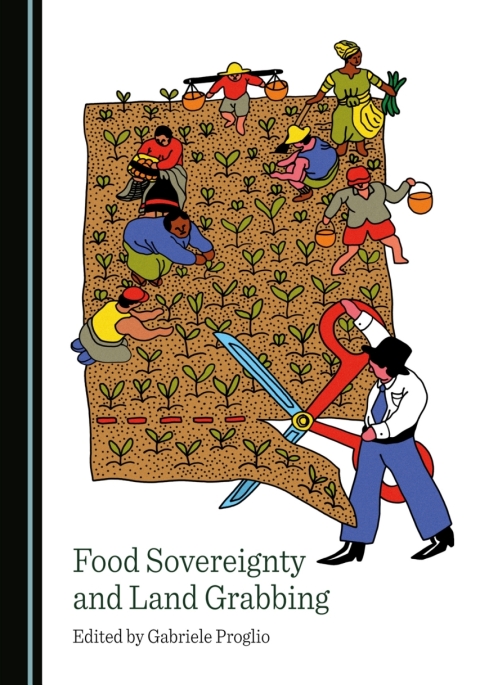 Cover image for book Food Sovereignty and Land Grabbing