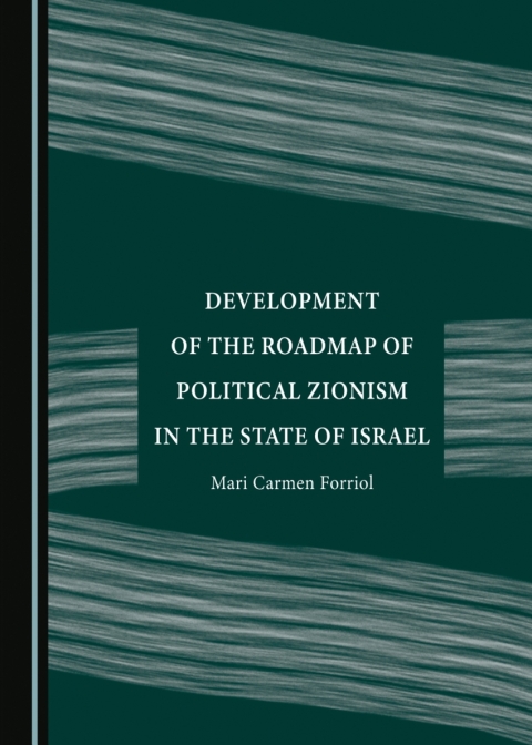Cover image for book Development of the Roadmap of Political Zionism in the State of Israel