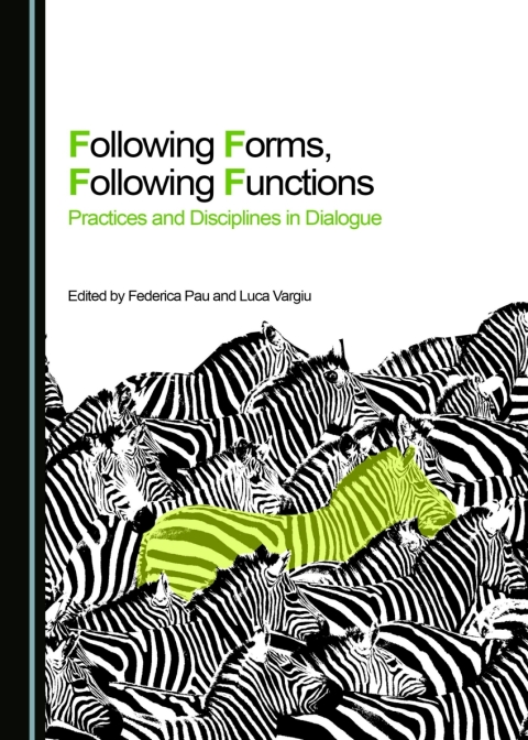 Cover image for book Following Forms, Following Functions