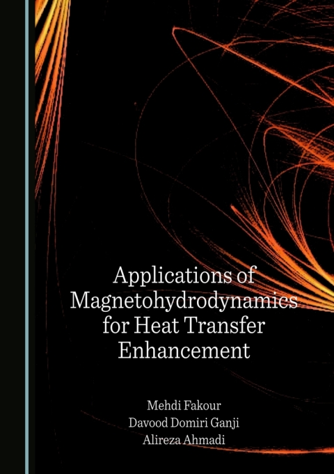 Cover image for book Applications of Magnetohydrodynamics for Heat Transfer Enhancement