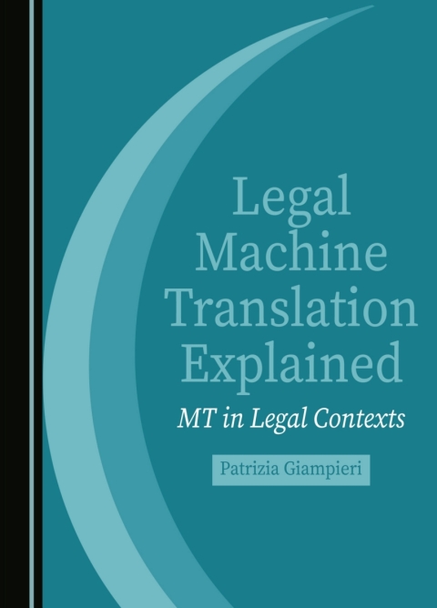 Cover image for book Legal Machine Translation Explained