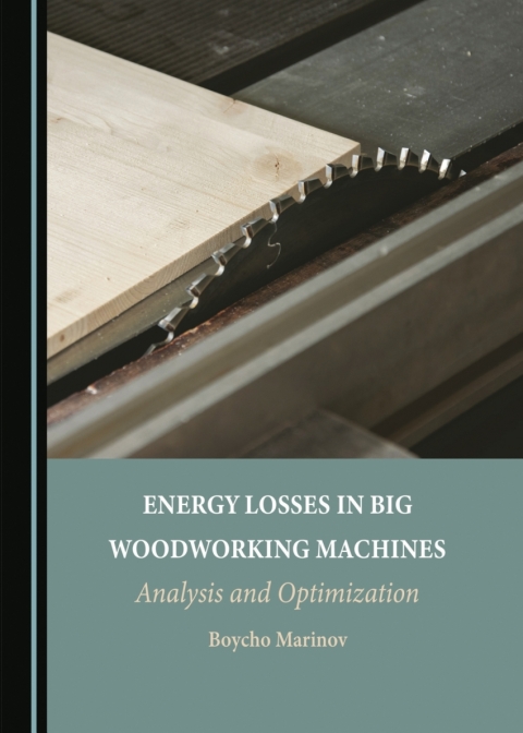 Cover image for book Energy Losses in Big Woodworking Machines