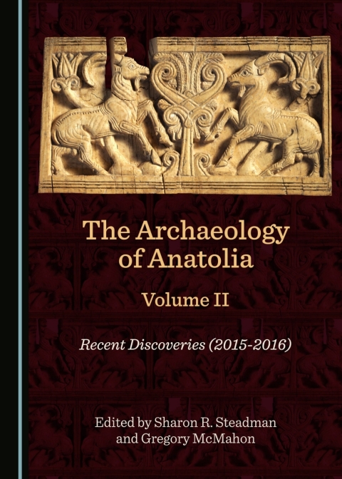 Cover image for book The Archaeology of Anatolia Volume II