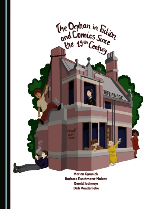 Cover image for book The Orphan in Fiction and Comics since the 19th Century
