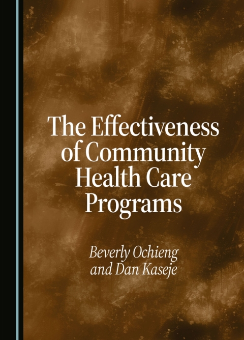 Cover image for book The Effectiveness of Community Health Care Programs