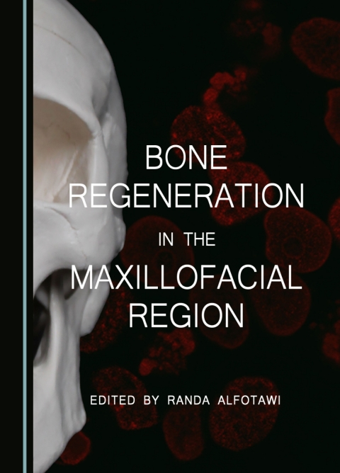 Cover image for book Bone Regeneration in the Maxillofacial Region