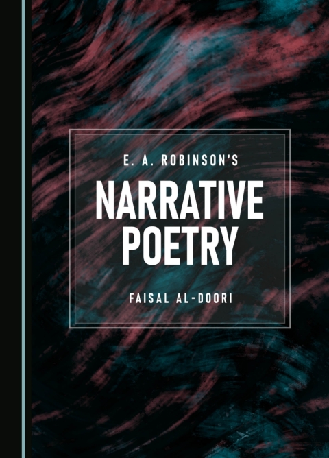 Cover image for book E. A. Robinson's Narrative Poetry