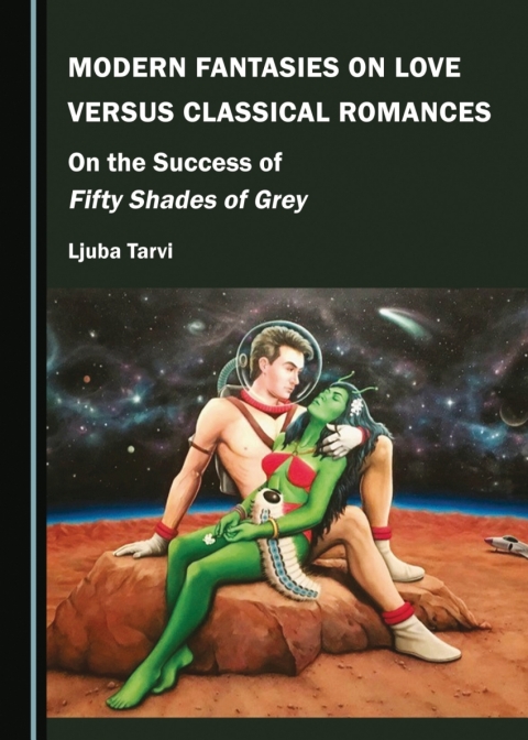 Cover image for book Modern Fantasies on Love versus Classical Romances