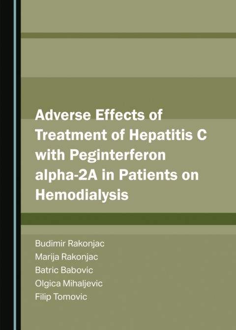 Cover image for book Adverse Effects of Treatment of Hepatitis C with Peginterferon alpha-2A in Patients on Hemodialysis