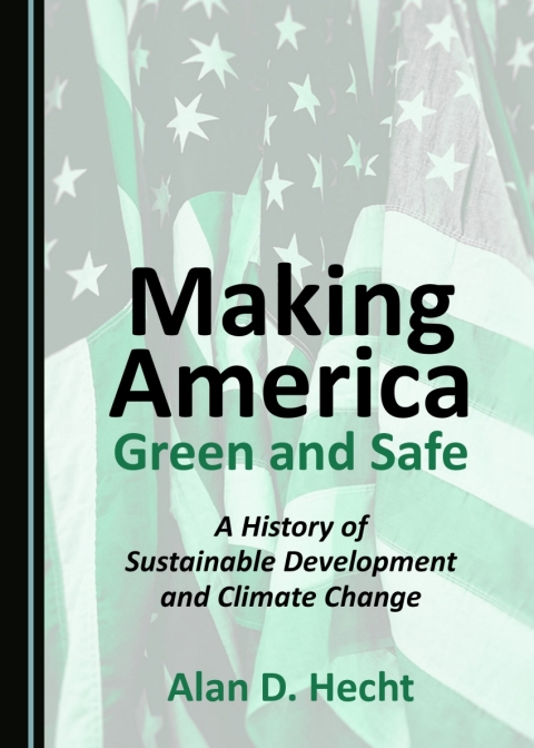Cover image for book Making America Green and Safe