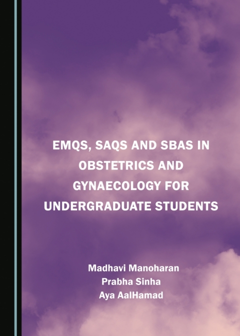 Cover image for book EMQs, SAQs and SBAs in Obstetrics and Gynaecology for Undergraduate Students