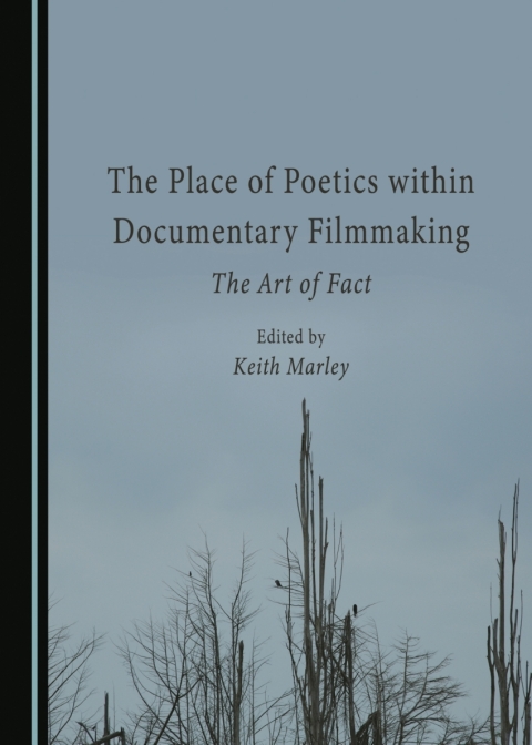 Cover image for book The Place of Poetics within Documentary Filmmaking