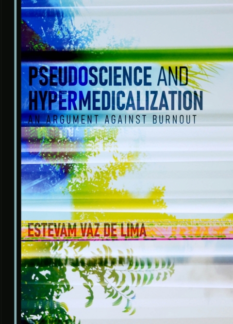 Cover image for book Pseudoscience and Hypermedicalization