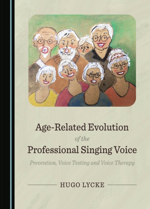Cover image for book Age-Related Evolution of the Professional Singing Voice