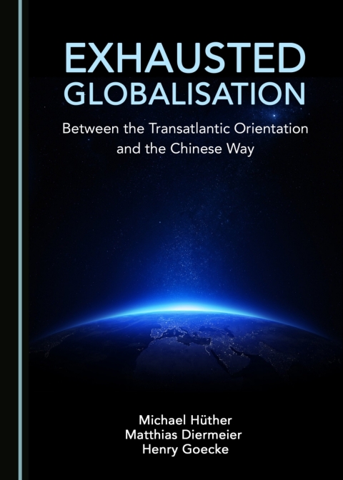 Cover image for book Exhausted Globalisation