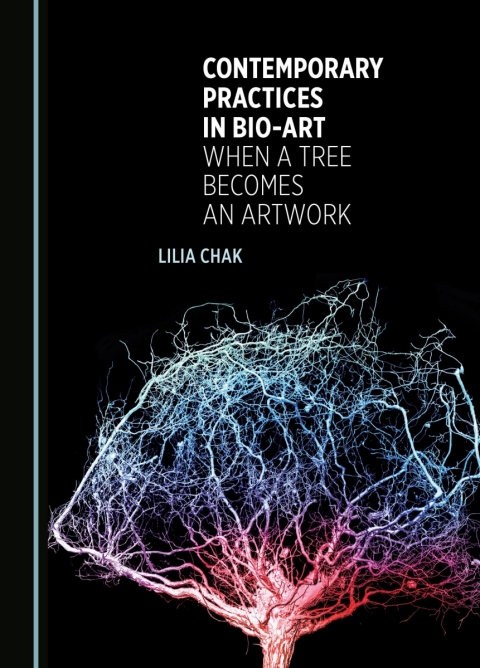 Cover image for book Contemporary Practices in Bio-art