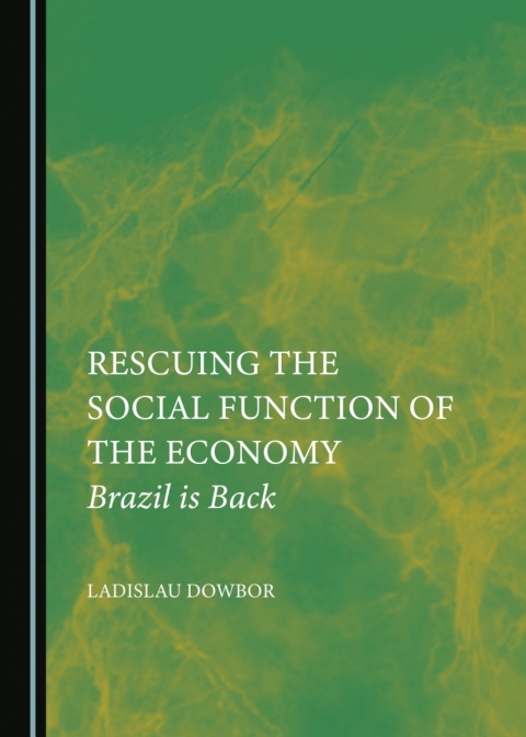 Cover image for book Rescuing the Social Function of the Economy