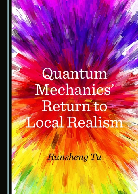 Cover image for book Quantum Mechanics’ Return to Local Realism