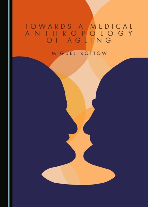 Cover image for book Towards a Medical Anthropology of Ageing